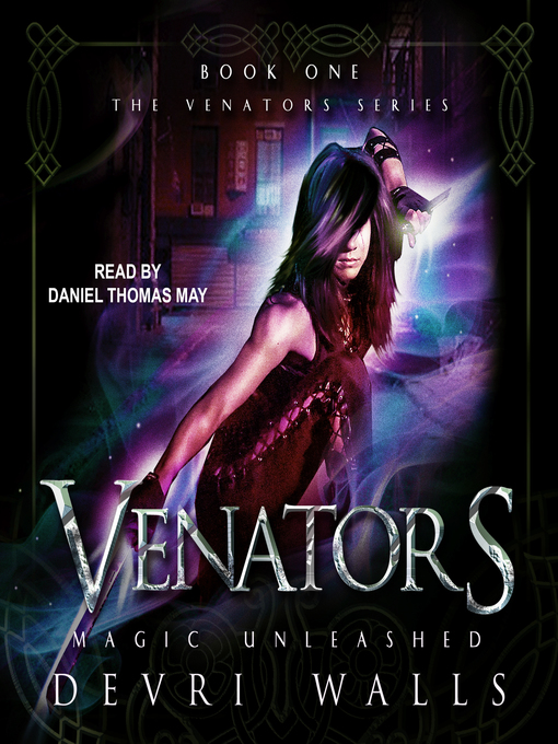 Title details for Venators, Magic Unleashed by Devri Walls - Available